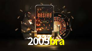2005bra